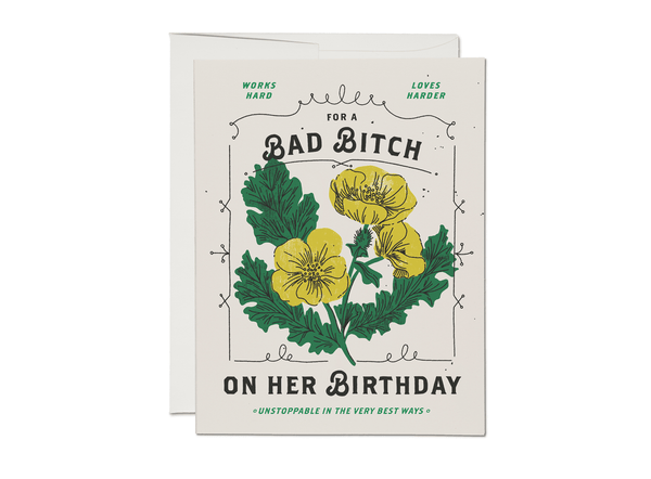 Bad Bitch birthday greeting card - Red Cap Cards - Terra Cotta Gorge Co.
