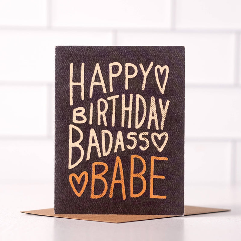 Happy Birthday Badass Babe - Sassy Birthday Card - Daydream Prints - Terra Cotta Gorge Co.