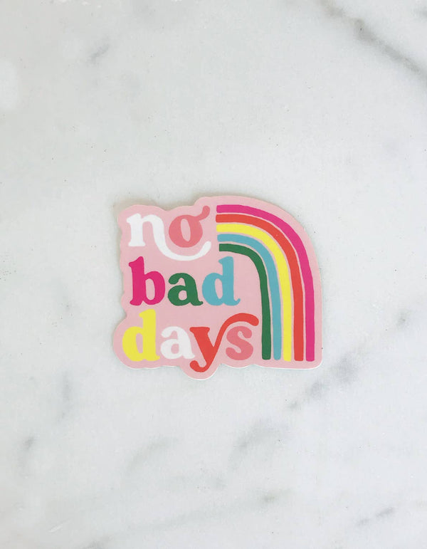 No Bad Days Sticker - Idlewild Co. - Terra Cotta Gorge Co.