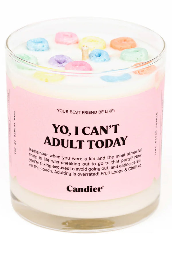 Yo, I Can't Adult Today Candle