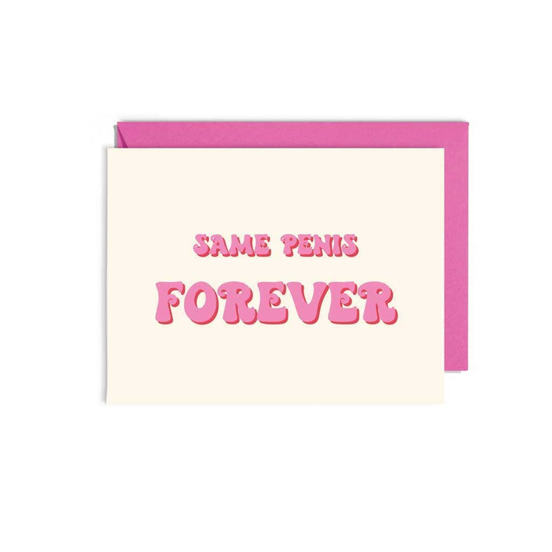 Same Penis Forever | Wedding Card - Party Mountain Paper co. - Terra Cotta Gorge Co.
